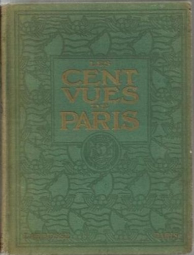 Larousse - Les cent vues de Paris