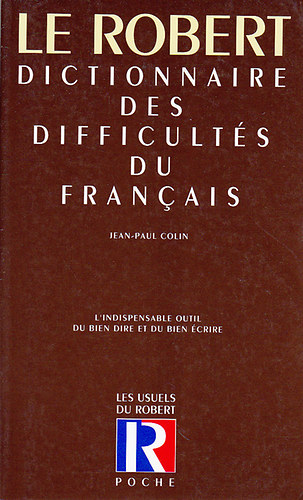 Le Robert Dictionnaire des Difficults du Francais