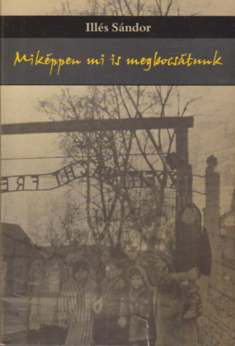 Mik�ppen mi is megbocs�tunk