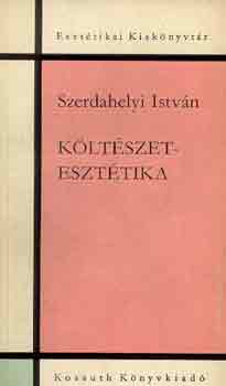 Szerdahelyi Istvn - Kltszet-eszttika