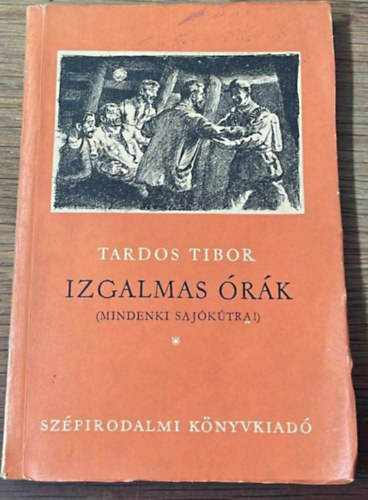 Tardos Tibor - Izgalmas rk (Mindenki sajktra!)
