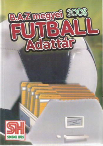 B.A.Z. megyei Futball Adattr 2008