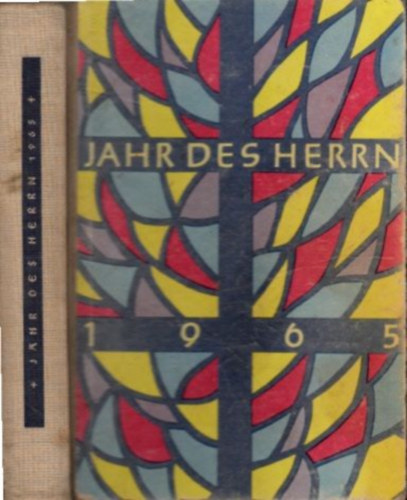 Jahr des Herrn 1965 14. Jahrgang Katholisches Hausbuch