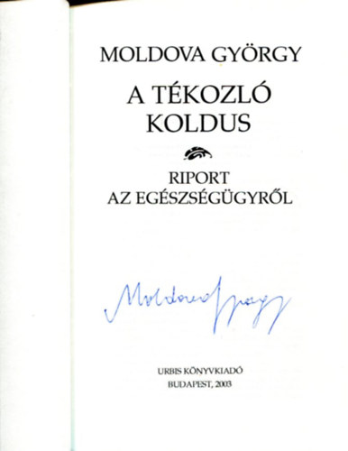 A tkozl koldus (I-III. egyben)