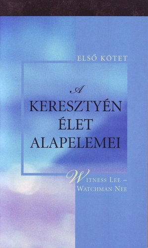 A keresztyn let alapelemei I-III. ktet