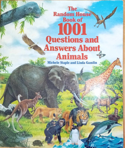 The Random House Book Of 1001 Questions and Answers About Animals Hardcover First Edition 1990
