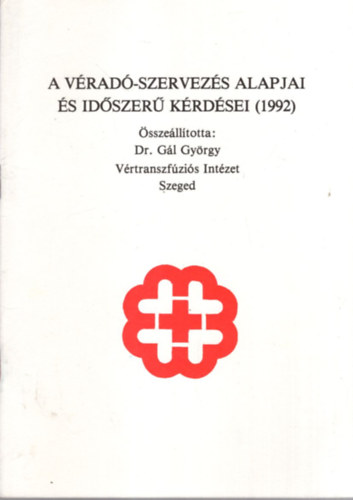 A v�rad�-szervez�s alapjai �s id�szer� k�rd�sei ( 1992 )