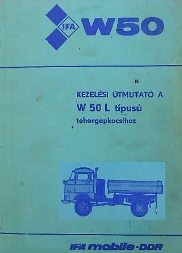 Kezel�si �tmutat� a  W 50 L t�pus� teherg�pkocsihoz