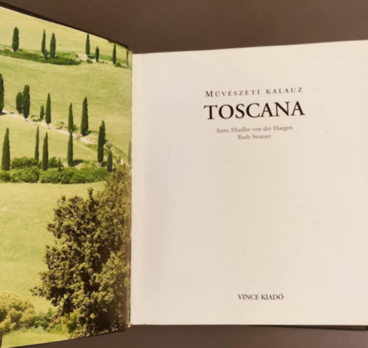 Toscana - Mvszeti kalauz