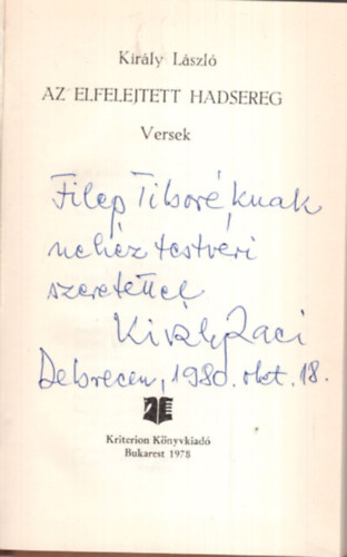 Kir�ly L�szl� - Az elfelejtett hadsereg - Versek - Dedik�lt