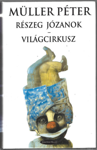 Rszeg jzanok - Vilgcirkusz