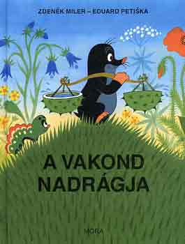 A vakond nadrgja