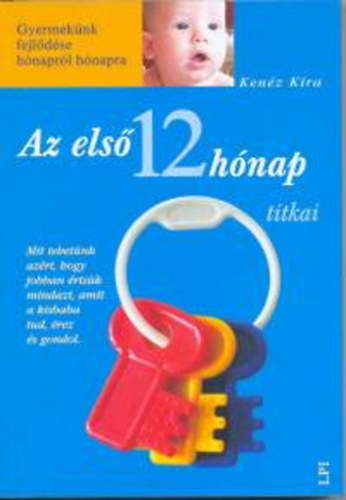 Az els� 12 h�nap titkai