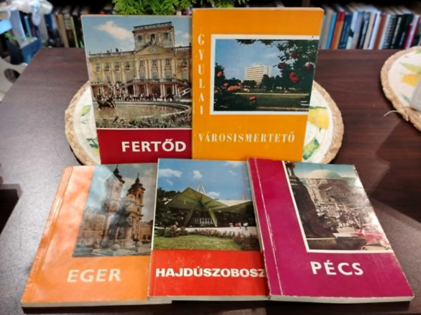 K�NYVCSOMAG, 5 DB. - V�ROSISMERTET� F�ZETEK - Fert�d, Gyula, Eger, Hajd�szoboszl�, P�cs