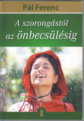 A szorong�st�l az �nbecs�l�sig