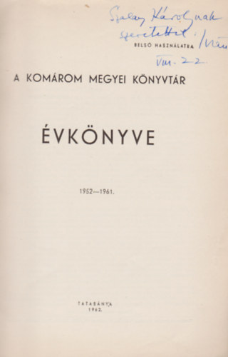 Horvth Gza  (szerk.) - A "Jzsef Attila" Megyei Knyvtr jubileumi vknyve 1952-1961