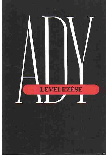 Ady Endre levelezse II. (1908-1909)