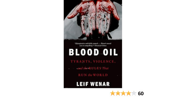 Leif Wenar - Blood Oil