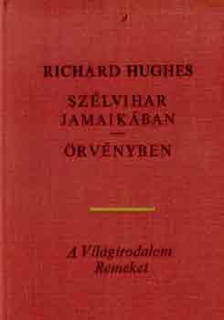 Richard Hughes - Szlvihar Jamaikban-rvnyben