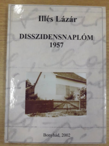 Ills Lzr - Disszidensnaplm 1957