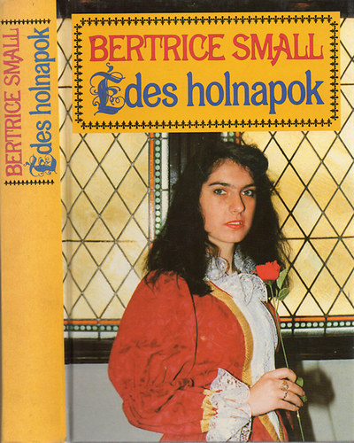 Bertrice Small - des holnapok