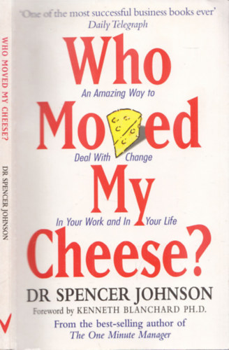 Who Moved my Cheese?