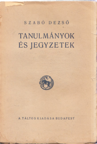 Tanulmnyok s jegyzetek I.kiads