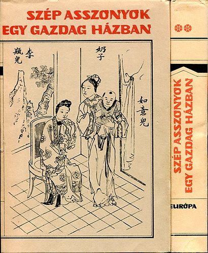 Szp asszonyok egy gazdag hzban I-II.