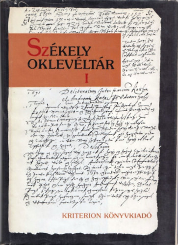 Sz�kely oklev�lt�r I.