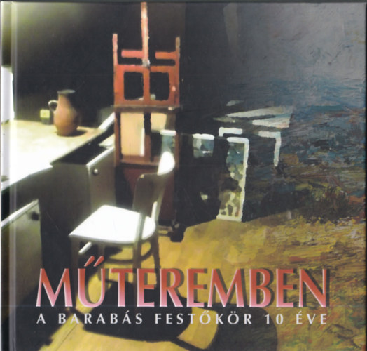 Mteremben - A Barabs festkr 10 ve