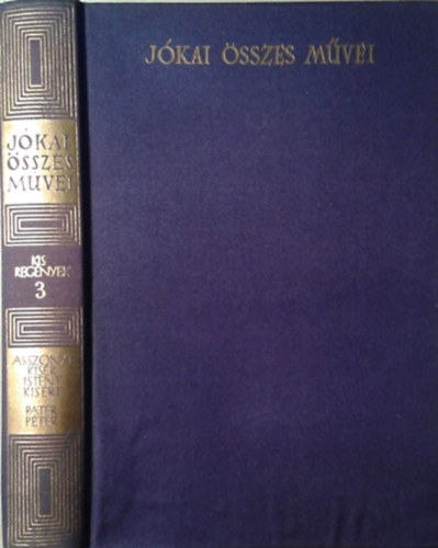 Jkai Mr sszes mvei - Kisregnyek 3. (kritikai)
