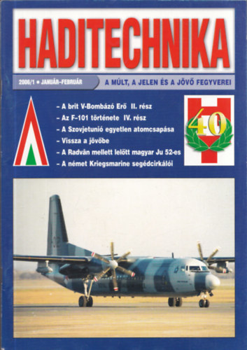 Haditechnika XXXX. vfolyam 1-6. szm - 2006/1-6. (teljes vfolyam, lapszmonknt)