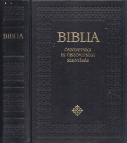 Gl-Gyrki-Kosztolnyi-Rosta-Sznsi-Tarjnyi - Biblia (szvetsgi s jszvetsgi Szentrs) (Javtott szveg, j kiads)