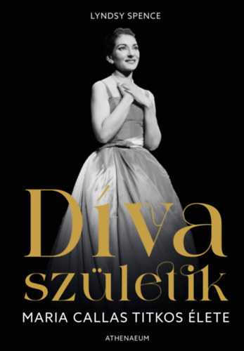 D�va sz�letik - Maria Callas titkos �lete