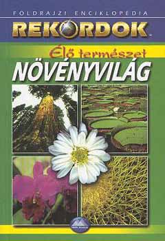 �l� term�szet - N�v�nyvil�g