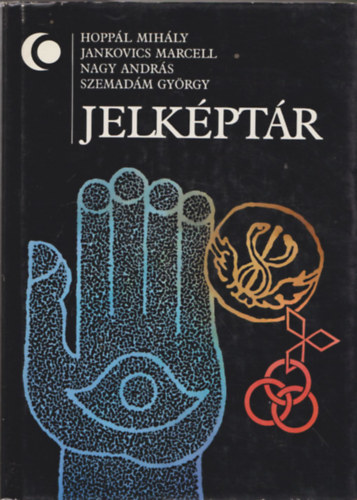 Jankovics Marcell, Nagy Andr�s, Szemad�m Gy�rgy Hopp�l Mih�ly - Jelk�pt�r