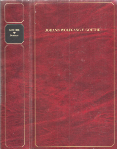 Johann Wolfgang von Goethe - Dramen