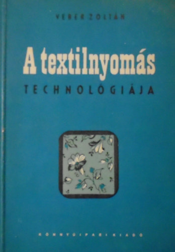 A textilnyoms technolgija