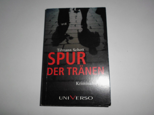 Tilmann Schott - Spur Der Tranen