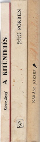 3 db Krsz Jzsef  m ( egytt ) 1. A krtsht, 2. Prben, 3. A kitntets