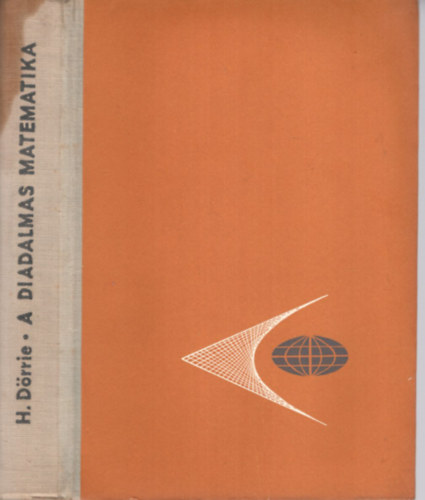 Heinrich D�rrie - A diadalmas matematika