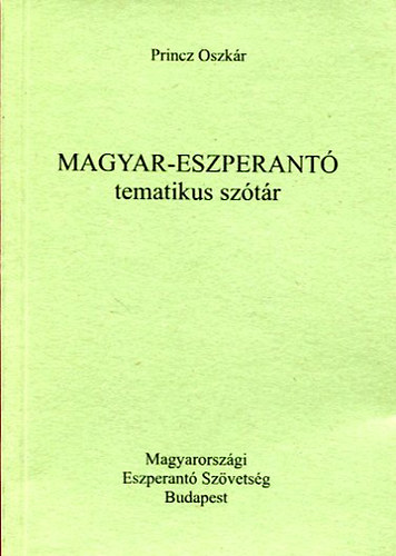 Princz Oszkr - Magyar- Eszperant tematikus sztr