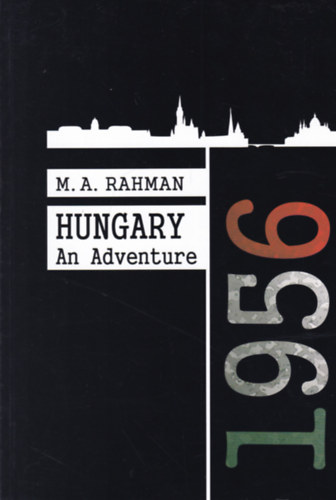 Hungary An Adventure - 1956