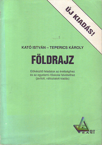 F�ldrajz-el�k�sz�t� feladatok az �retts�gihez