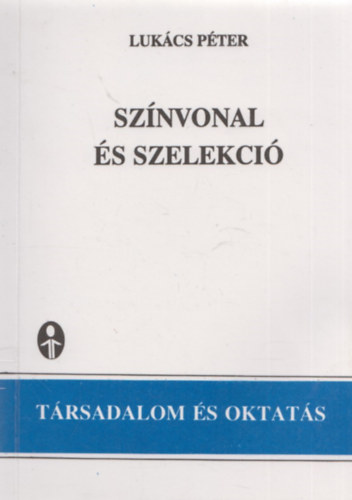 Színvonal és szelekció