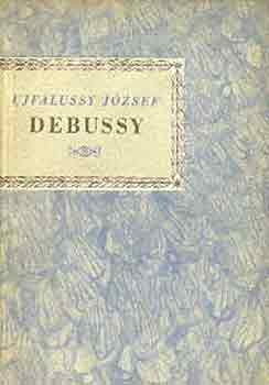Achille-Claude Debussy (Kis zenei knyvtr)