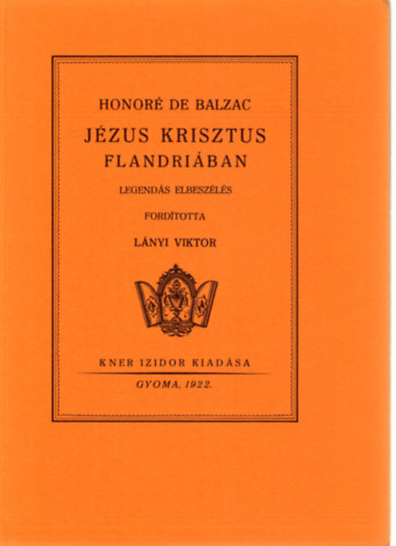 Jzus Krisztus Flandriban (Monumenta Literarum II. sorozat, 11. szm)