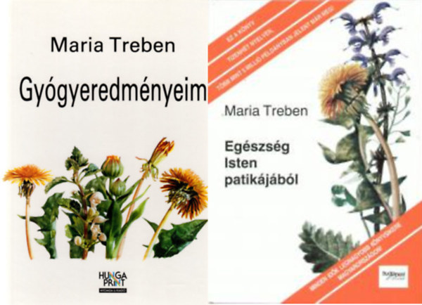 Egszsg Isten patikjbl + Gygyeredmnyeim (2 m)