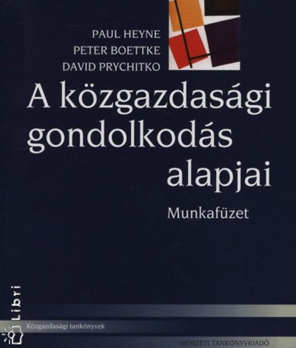 A kzgazdasgi gondolkods alapjai - Munkafzet