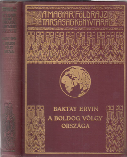 A boldog v�lgy orsz�ga - Barangol�sok Kasmirban (A Magyar F�ldrajzi T�rsas�g K�nyvt�ra)
